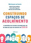Capa do livro Construindo Espaços de Acolhimento, Mariana Jéssica; Correa Fernandes