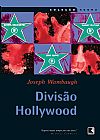 Capa do livro Divis�o Hollywood, Joseph Wambaugh