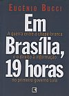 Capa do livro Em Bras�lia, 19 horas, EUGENIO BUCCI