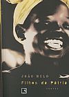 Capa do livro Filhos da p�tria, Jo�o Mello