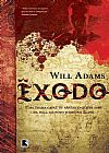 Capa do livro Êxodo: Uma trama capaz de abalar o que se sabe da fuga do povo judeu no Egito, Will Adams