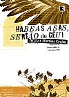 Capa do livro Habeas asas, sert�o de c�u!, Arthur Martins Cecim