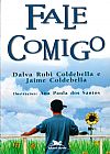 Capa do livro Fale comigo, Dalva Marilene Rubi Coldebella