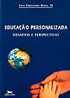 Capa do livro Educa��o personalizada, Luiz Fernando Klein