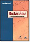 Capa do livro Distan�sia: At� Quando Prolongar A Vida?, Leocir Pessini