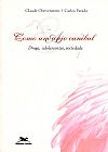 Capa do livro Como um anjo canibal, Claude Oliventein