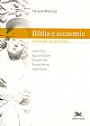 Capa do livro B�blia e economia - Servir a Deus ou ao dinheiro, Justin Taylor