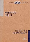 Capa do livro Foucault e a fenomenologia, Marcos Nalli