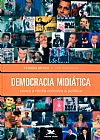 Capa do livro Democracia midi�tica, Lew Thomas; Hinchman