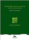 Capa do livro Geografias - Terra e cultura na Am�rica Latina, Maria Sirley dos Santos