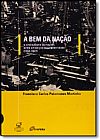 Capa do livro Bem Da Nação, A, Edson Martinho