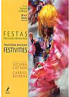 Capa do livro Festas populares brasileiras, Gabriel Luciana; Boieras