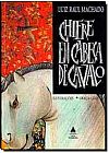 Capa do livro Chifre Em Cabe�a de Cavalo, Luiz Raul Machado