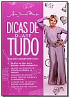 Capa do livro Dicas de Quase Tudo, Ana Maria Braga