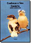 Capa do livro Conheça o Seu Canário, Ademir Eugênio Lopes
