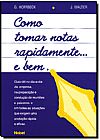 Capa do livro COMO TOMAR NOTAS RAPIDAMENTE E BEM, Gerard Hoffbeck
