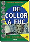 Capa do livro DE COLLOR A FHC:O BRASIL E A NOVA (DES)ORDEM, Fernando Alcoforado