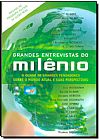 Capa do livro GRANDES ENTREVISTAS DO MILENIO - O OLHAR DE GRANDES PENSADORES SOBRE O MUN, PINTO (ORG.)