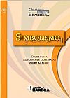 Capa do livro CLB ? Simbolismo, CRUZ E SOUSA/GUIMARA