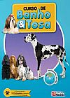 Capa do livro Curso de Banho & Tosa - Acompanha 3 Dvds, Instituto Universal Brasileiro