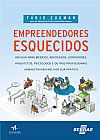 Capa do livro Empreendedores esquecidos, Fábio Zugman