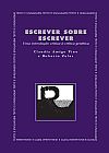 Capa do livro Escrever sobre escrever, Roberto Claudia Amigo; Zular