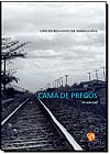 Capa do livro Cama de Pregos - Histórias, Carlos Eduardo de Magalhães