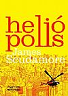 Capa do livro Heli�polis, James Scudamore