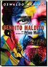 Capa do livro Bendito Maldito: Uma Biografia de Pl�nio Marcos, Oswaldo Mendes