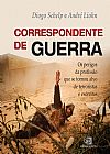 Capa do livro Correspondente de guerra, Andre Diogo; Liohn