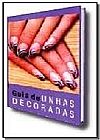 Capa do livro GUIA DE UNHAS DECORADAS, Fabio Esteves
