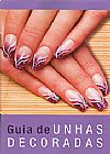 Capa do livro GUIA DE UNHAS DECORADAS, Fabio Esteves