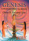 Capa do livro G�nesis: O Primeiro Livro de Mois�s, Luzimil de Oliveira