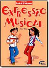 Capa do livro Express�o Musical - Cole��o Sara e Nuno, Jo�o Vil�o
