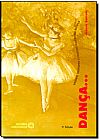 Capa do livro Dan�a... Ensino, Sentidos e Possibilidades na Escola, D�bora Barreto