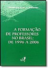 Capa do livro Formação de Professores no Brasil, A, Henrique Garcia Sobreira