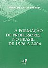 Capa do livro Formação de Professores no Brasil, A, Henrique Garcia Sobreira