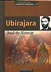 Capa do livro Grandes Mestres da Literatura Brasileira - Ubirajara - 23� Edicao, Jose De Alencar