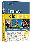 Capa do livro Frommer´s - França dia a dia, Alison Anna E.; Culliford