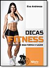 Capa do livro Dicas Fitness: Falando de Boa Forma e Sa�de, Eva Andressa