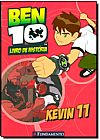 Capa do livro Ben 10 : Kevin 11 - Cole��o Livro de Hist�ria, Barry Hutchinson