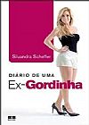 Capa do livro Di�rio de uma ex-gordinha, Siluandra Scheffer