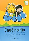 Capa do livro Cau� no Rio: Uma Aventura nos Jogos Pan Americanos Rio 2007, Luciana Sandroni
