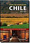 Capa do livro Guia de Vinícolas: Chile, Flavio Faria