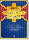Capa do livro Entre Fábulas e Alegorias - Ensaios Sobre Literatura Infantil de Angola e Moçambique, Carmen Lucia Tindó Secco