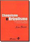 Capa do livro Chaguismo e Brizolismo: Territorialidades Póliticas da Escola Fluminense, Lia Faria
