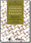 Capa do livro Conselhos Municipais de Educação, Bertha de Borja Reis do Valle