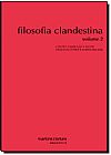 Capa do livro Filosofia Clandestina 2, Regina Schopke | Mauro Baladi