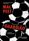 Capa do livro Guardi�o, Mal Peet