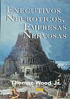 Capa do livro Executivos Neur�ticos, Empresas Nervosa, WOOD JR